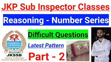 Number Series ~ Part 2 | Difficult & Latest Pattern Question | JKP SI Preparation Classes  Reasoning