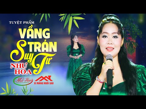 Tuyệt Phẩm Nhạc Vàng VẦNG TRÁN SUY TƯ Mới Đét Của Ca Sỹ Như Hoa - Những Bài Bolero Đi Cùng Năm Tháng
