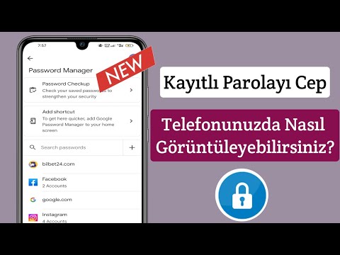 Kayıtlı Parolaları Cep Telefonunuzda Nasıl Görüntüleyebilirsiniz 