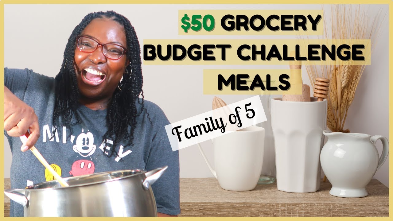 $50 Weekly Grocery Budget Meal Plan for A Family Of 5 | One Week of ...
