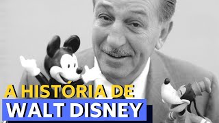 Como Walt Disney criou a Disney?