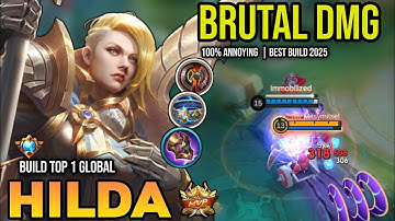 HILDA BEST BUILD 2025 | BUILD TOP 1 GLOBAL HILDA GAMEPLAY | MOBILE LEGENDS✓