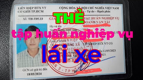 Thẻ Tập Huấn Nghiệp Vụ Lái Xe #thẻ_tập_huấn_nghiệp_vụ  #lái_xe #thẻ_lái_xe #thẻ_nghiệp_vụ_lái_xe
