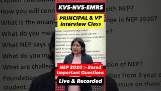 Principal and Vice Principal Interview Class 12 :- NEP 2020 Based Important Questions