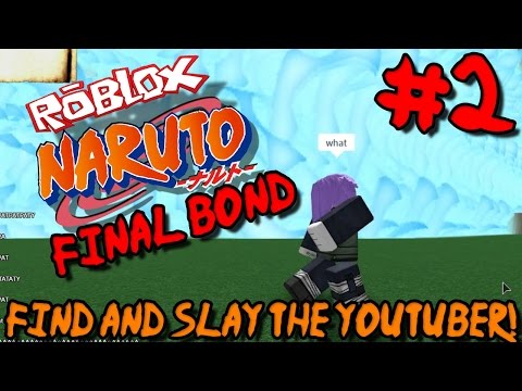 Repeat Naruto Final Bond Spawning Nine Tails And Madara - roblox naruto final bond level hack