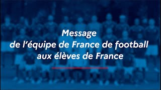 Message de l'équipe de France de football aux élèves de France