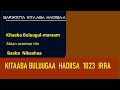KITAABA BULUUGAA HADIISA 1023 IRRA KITAABA BULUUGAA HADIISA 1023 IRRA