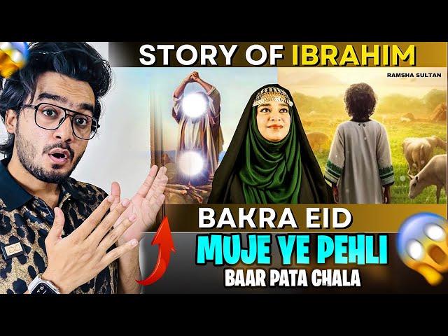 Why Muslims Celebrate Bakra Eid | Story of Prophet Ibrahim A.S. | Ramsha Sultan Video Reaction class=