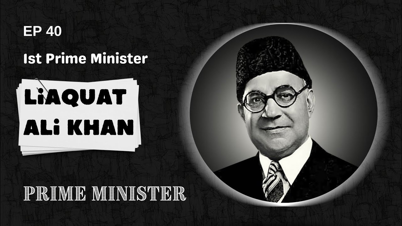 pakistan-first-prime-minister-liaqat-ali-khan-biography-history-a