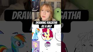 How I Turned Ragatha Into A Mlp