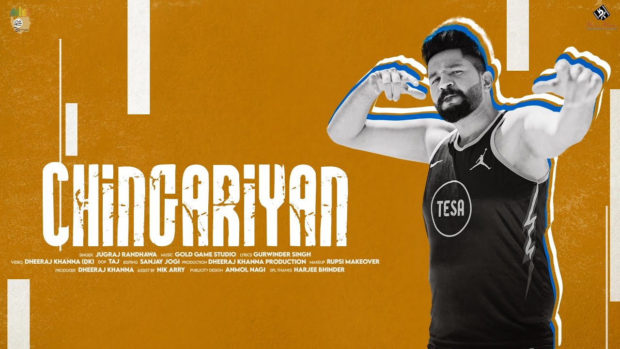 Chingariyan | Jugraj Randhawa | Dheeraj Khanna | Gold Game Studio| Latest Punjabi Song 2023
