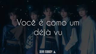 TXT - Deja Vu [Remix] (Tradução)