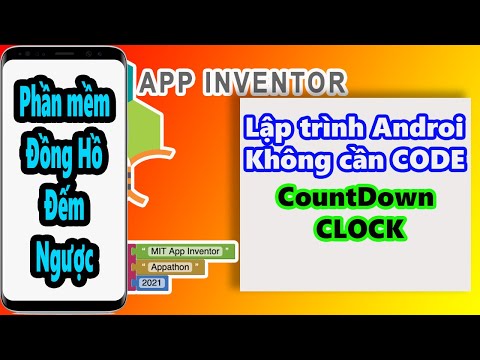 Video Mit App Inventor | Phần mềm Đồng hồ đếm ngược - youtube