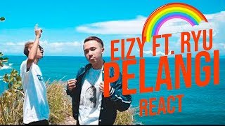 EIZY - PELANGI (FEAT. RYU) [ Video] |REACT !!