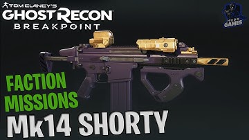 Daily Faction Missions with The MK14 SHORTY- GHOST RECON BREAKPOINT