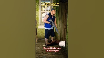 If We could eliminate Afk in #fallout76 #fallout #skit #short