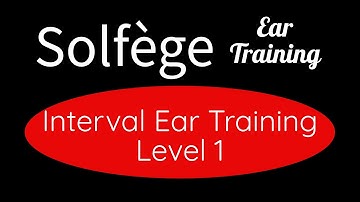 Interval Ear Training Level 1 - Ascending Melodic Intervals (Solfège Ear Training)