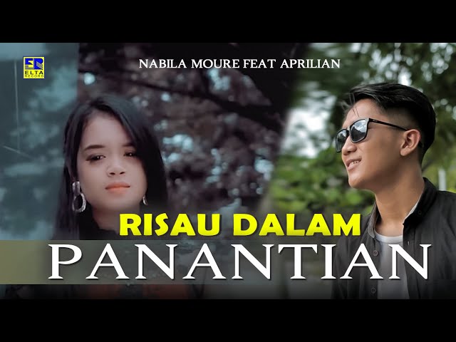 Nabila Moure feat Aprilian - RISAU DALAM PANANTIAN [Official Music Video] Lagu Minang Terbaru 2020 class=