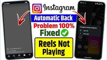 Fixed instagram auto back problem 2025 | instagram reels not playing problem | insta keeps stopping