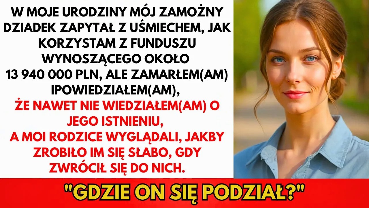 Mój Dziadek Milioner Uśmiechnął Się: 