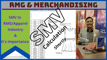 SMV Calculation Smartly in RMG|  What is SMV used for in Garments Industry| What is SMV| SMV Meaning