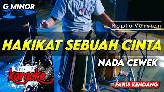 Hakikat Sebuah Cinta Karaoke Nada Cewek  Wanita Versi Dangdut Koplo Terbaru Chord G Minor