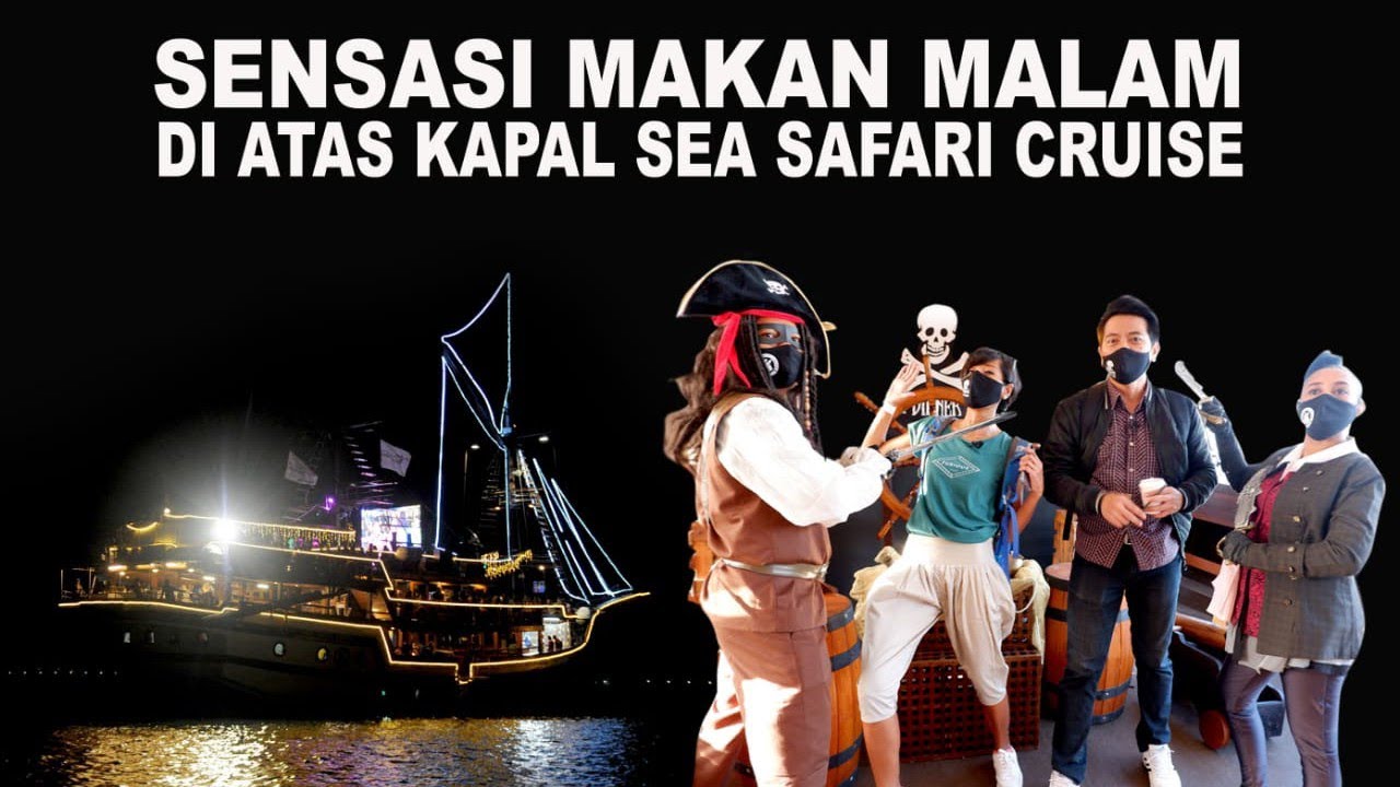 makan malam di sea safari cruise