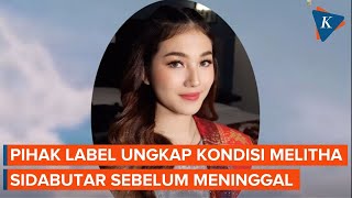 Melitha Sidabutar Sempat Lemas dan Terasa Asam Lambung Sebelum Meninggal