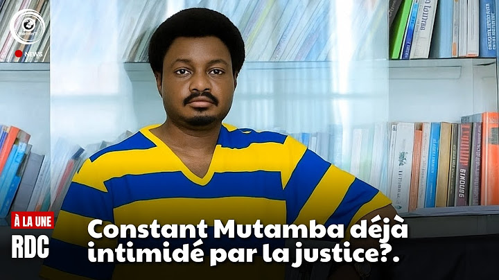 Début du procès Mutamba : Constant Mutamba déjà intimidé par la justice ?