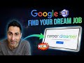 Find your Dream job using Google's Career Dreamer - A New AI for Job Search