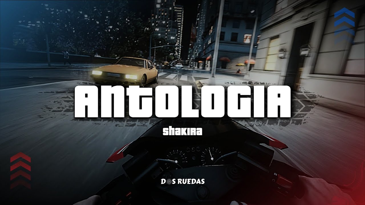 Shakira - Antología (Letra/Lyrics)