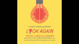 S5E3: Surviving Schizophrenia: A Family's Journey Through Childhood-Onset Psychosis