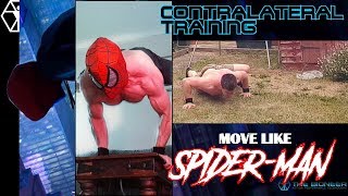 Contralateral Training | Move Like Spiderman Part 1