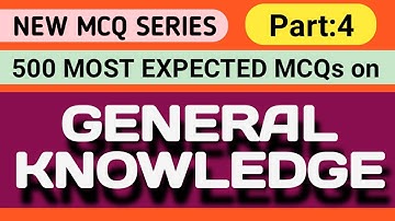 GENERAL KNOWLEDGE MCQs (Part: 4) Q. & Answers #DHS_Exam #APDCL_EXAM #ATET_Exam #TET #norul_alam_nazu