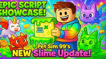 KEYLESS & FREE *SLIME UPDATE* PET SIMULATOR 99 SCRIPT (Auto open chests) | ScriptZ Roblox