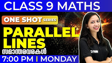 Class 9 Maths | One Shot Series | Parallel Lines | സമാന്തരവരകൾ | Chapter 6 | Exam Winner
