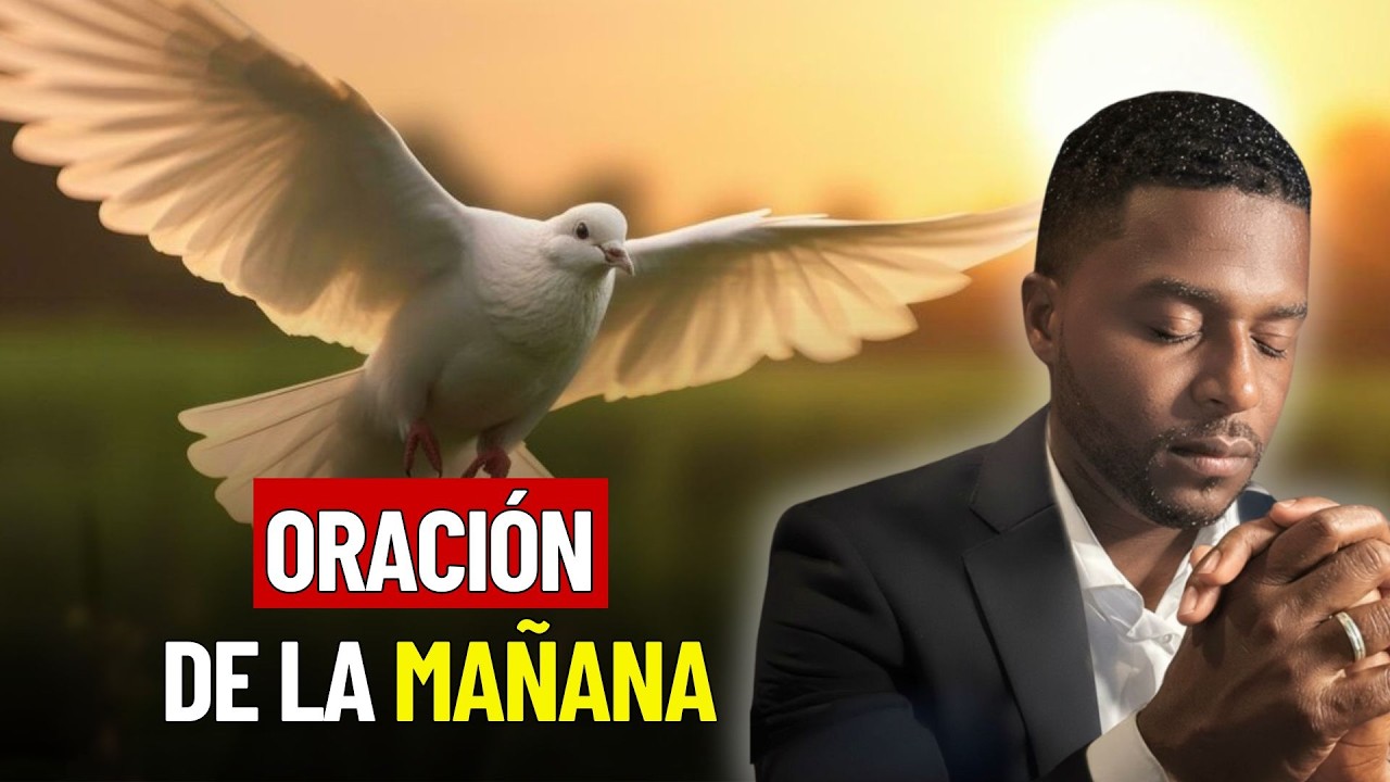 ORACION PODEROSA | ORACIÓN DE LA MAÑANA SALMO 91: PAZ, PROTECCIÓN Y BENDICIÓN, 24 DE FEBRERO DE 2026
