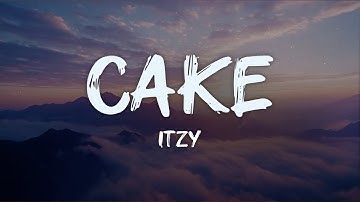 ITZY - CAKE (lyrics)