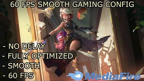 NEW! Smooth 60 Fps Config | Mobile Legends Bang Bang | Patch Melissa MLBB 2022