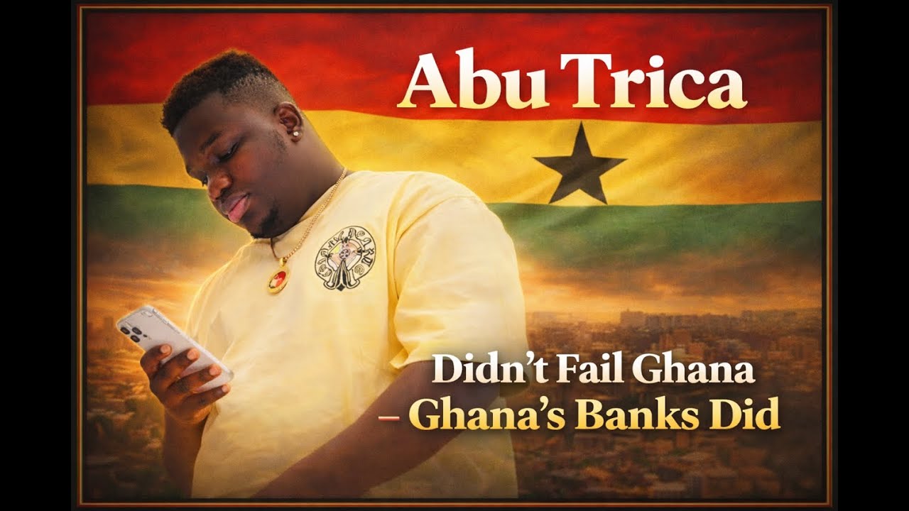 Abu Trica Didn’t Fail Ghana — Ghana’s Banks Did