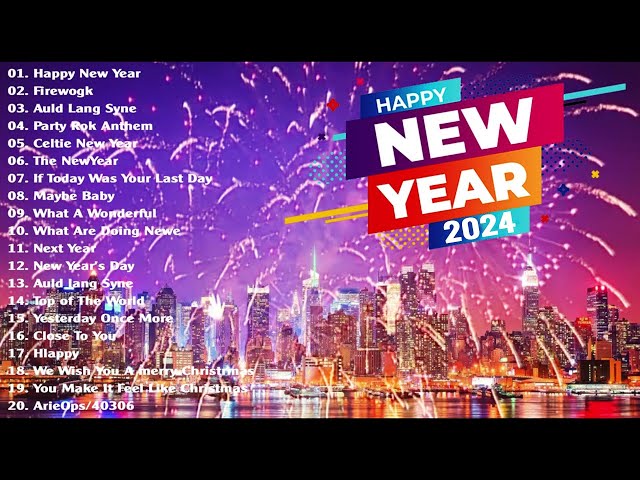 1 (Hour) Happy New Year Songs 2024 🍁🎉 Happy New Year 2024 🎄🎉 Top Happy New Year Songs 2024  #106 class=
