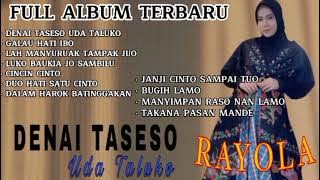RAYOLA - DENAI TASESO UDA TALUKO || LAGU MINANG TERBARU 2022