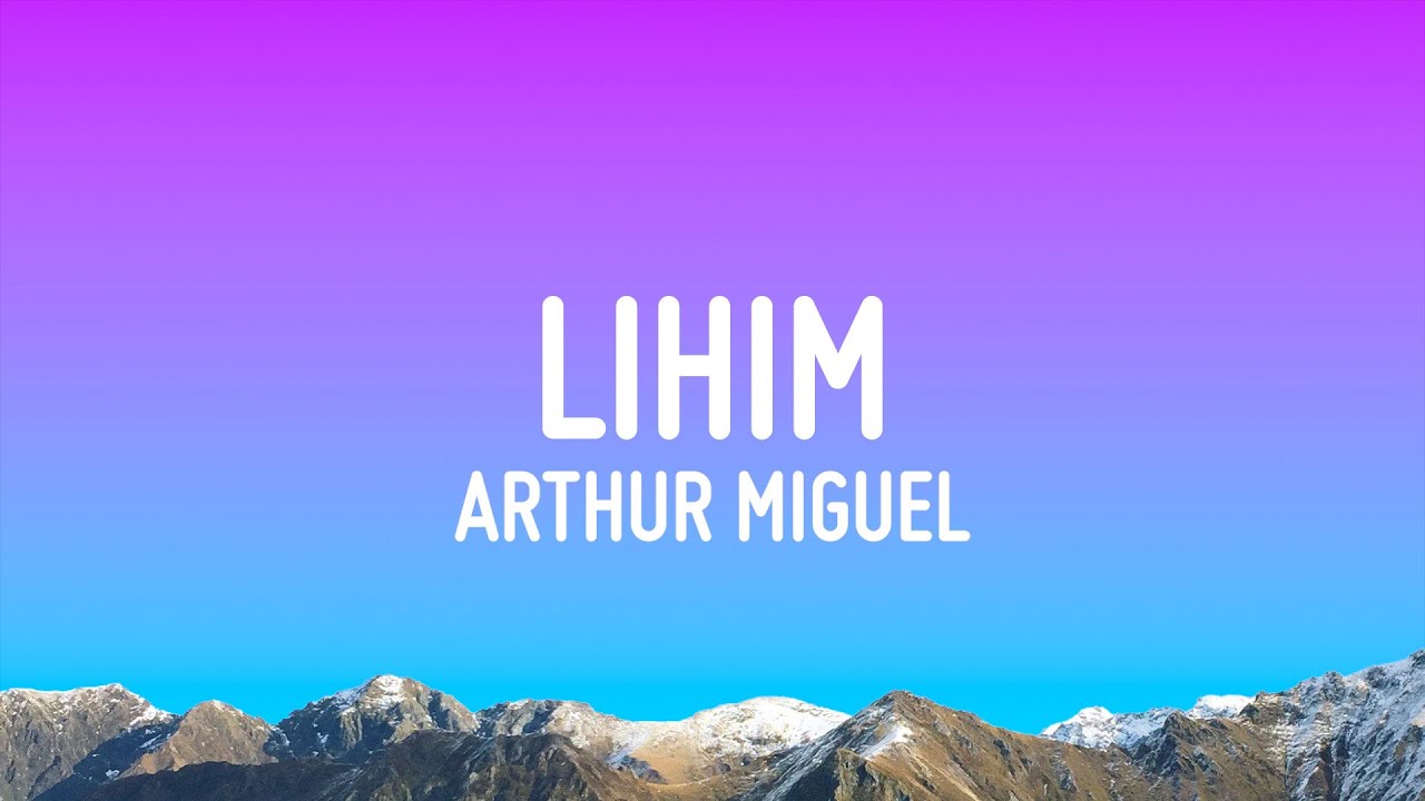 Arthur Miguel   Lihim Lyrics