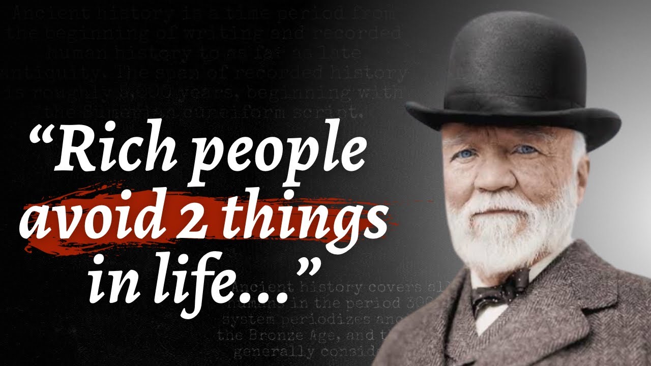 $5 Billion Man Andrew Carnegie's Quotes Which Are Better Known In Youth To Not To Regret In Old Age