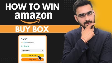 How to Win Buy Box on Amazon | Step-by-Step Guide for Sellers