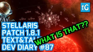 Stellaris Dev Diary #87, Patch 1.8.1 A Glimpse Of The Future & Bugfix / Balance Update (beta opt in)