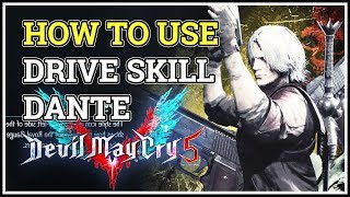 How to use Drive Dante Devil May Cry 5