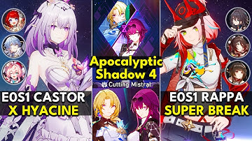 E0S1 Castorice x Hyacine & E0S1 Rappa SB | Apocalyptic Shadow Floor 4 3 Stars |Honkai: Star Rail 3.3