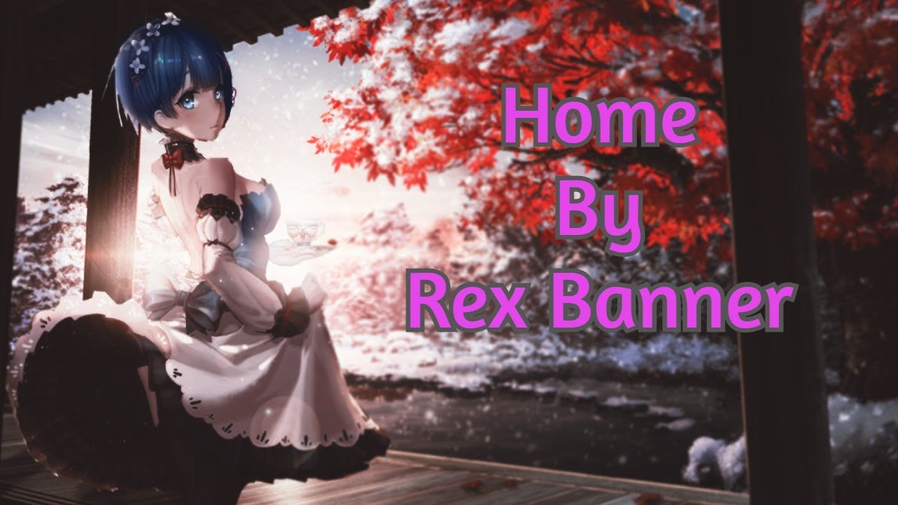 Home By Rex Banner Lyrics   Best English Song