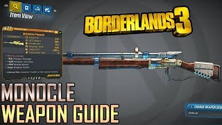 Borderlands 3 - Monocle Weapon Guide Borderlands 3 - Monocle Weapon Guide